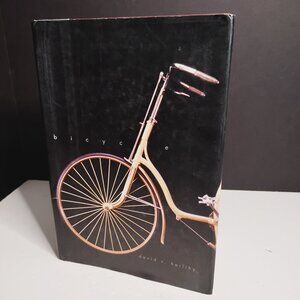 Bicycle: The History Hardcover Book